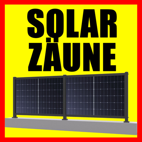 Solarzaun rostfreier stahl - solarzaun,